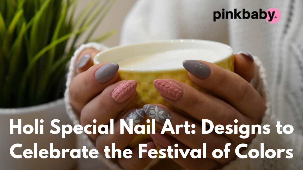 Holi Special Nail Art: Designs to Celebrate the Festival of Colors