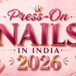 Press-On Nails India